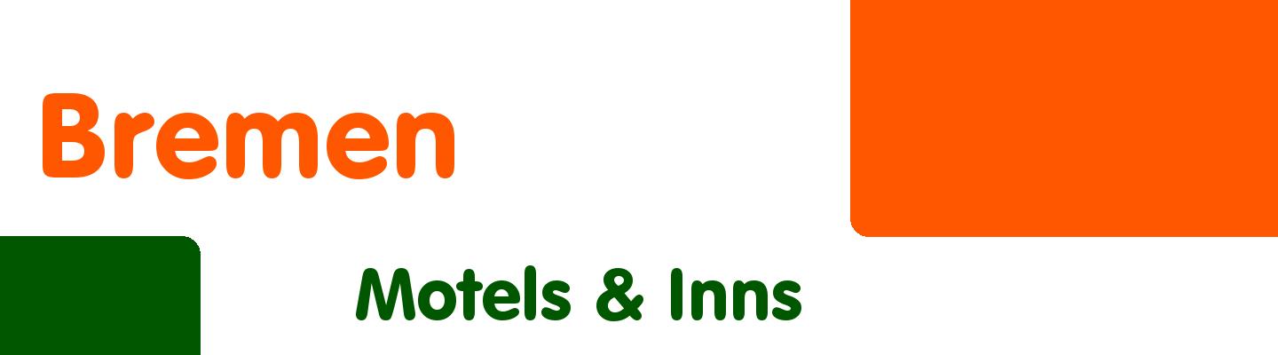 Best motels & inns in Bremen - Rating & Reviews